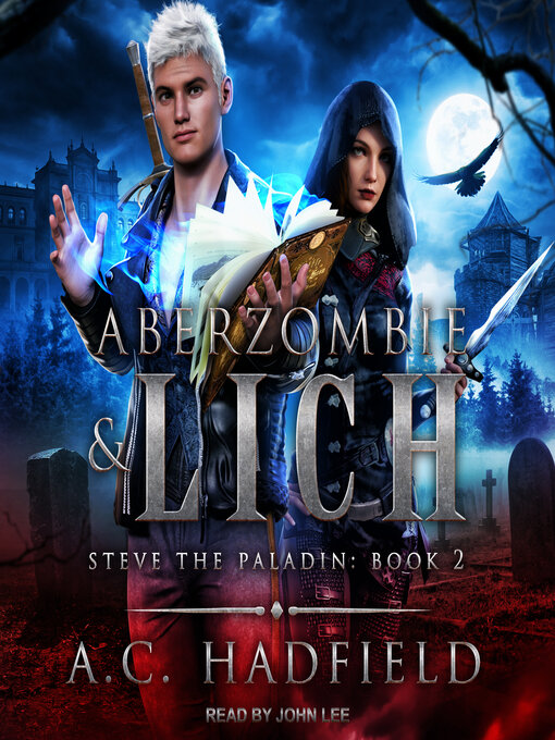 Title details for Aberzombie & Lich by A.C. Hadfield - Available